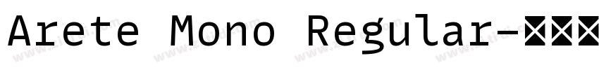 Arete Mono Regular字体转换